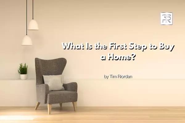 feature image of What Is the First Step to Buy a Home?