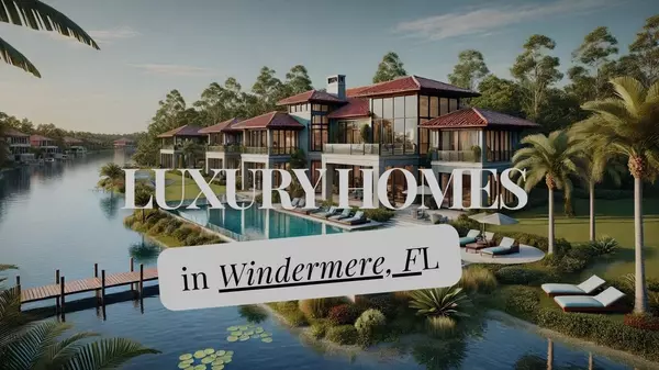 feature image of Luxury Homes in Windermere FL