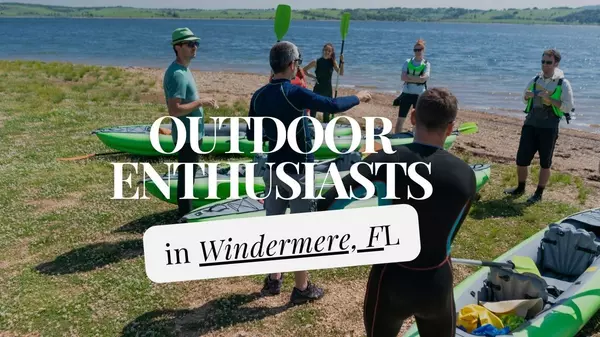 feature image of Why Outdoor Enthusiasts Love Living in Windermere, FL