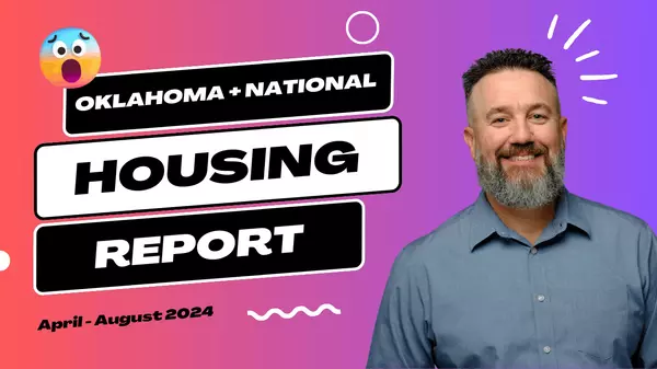 Third Quarter - 2024 Real Estate Market Update | National vs Oklahoma Trends & What You Need to Know,Joey Blanco