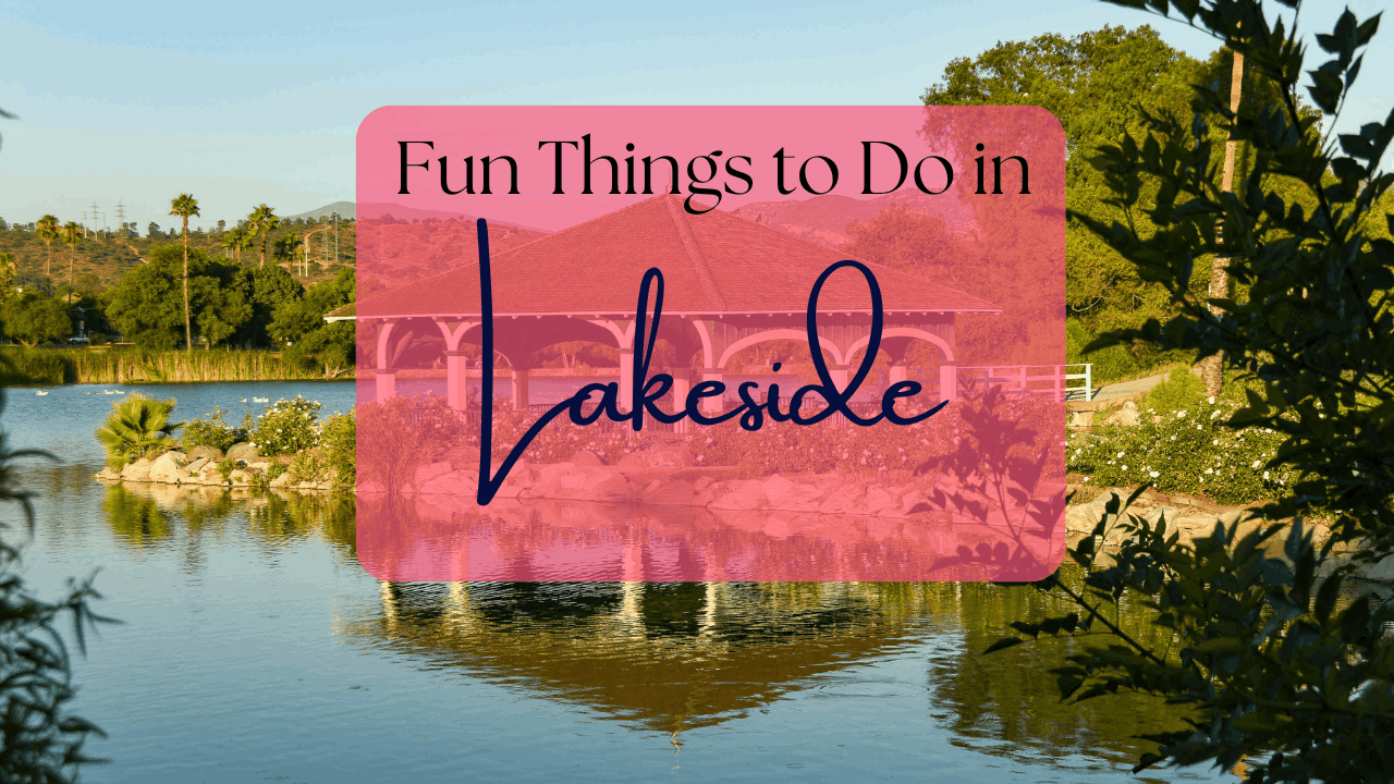 Fun-Things-to-Do-In-Lakeside-San-Diego-CA