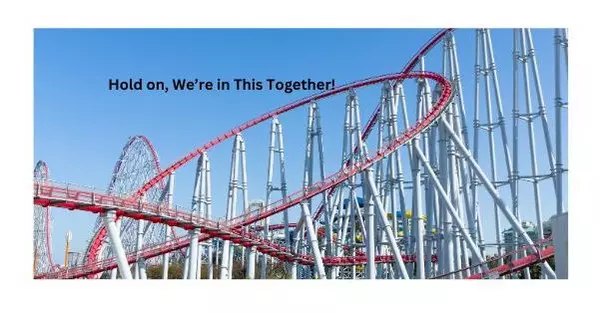 The Rollercoaster of Buying a Home: Hold On, We’re in This Together!