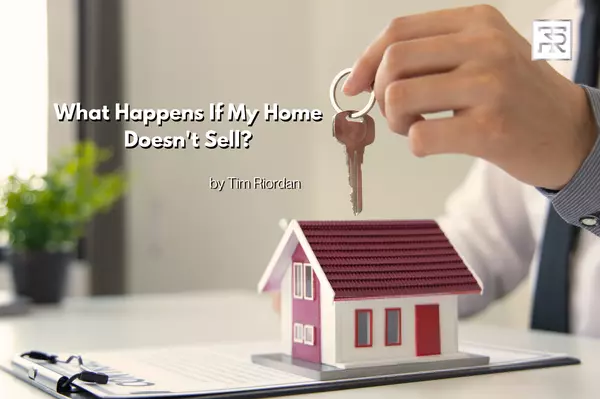 What Happens If My Home Doesn't Sell?