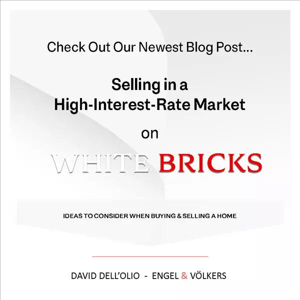 Selling in a High-Interest-Rate Market,David Dell'Olio
