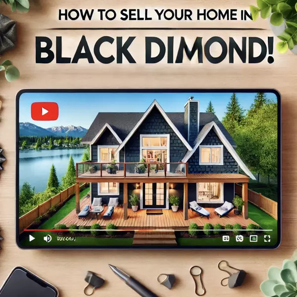 A Step-by-Step Guide to Selling Your Home in Black Diamond