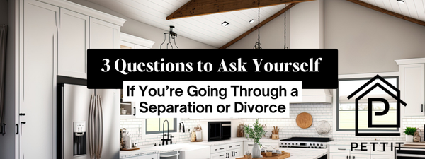 3 Questions to Ask Yourself if you're going through a Separation or Divorce,Adam & Charlotte Pettit