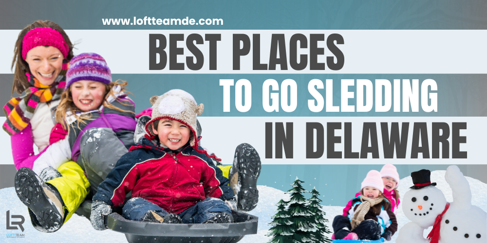 Best Places to Go Sledding in Delaware