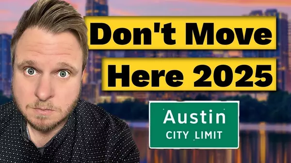 feature image of Why You REALLY Shouldn&#39;t Move TO Austin In 2025!