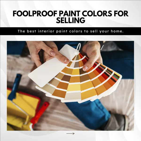 Foolproof Paint Colors For Selling