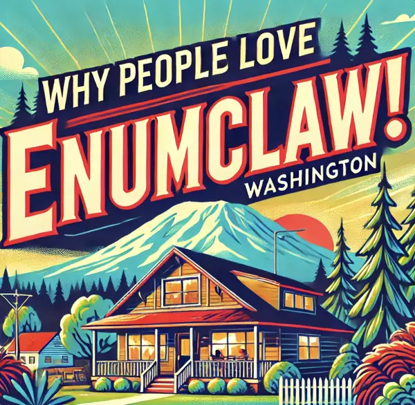 feature image of Why People Love Living in Enumclaw