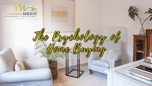 The Psychology of Home Buying: How Colors, Scents, and Staging Shape Buyer Perceptions,Shawanda Robinson