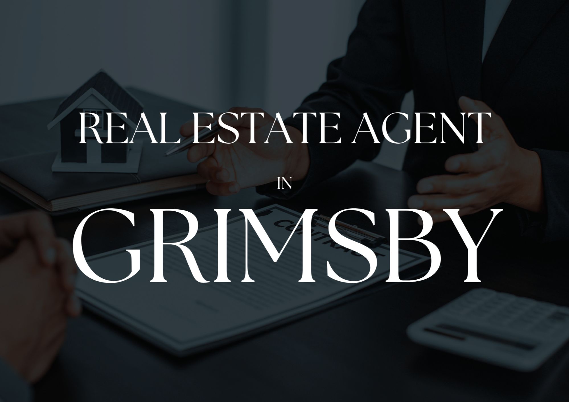 Real Estate Agent in Grimsby