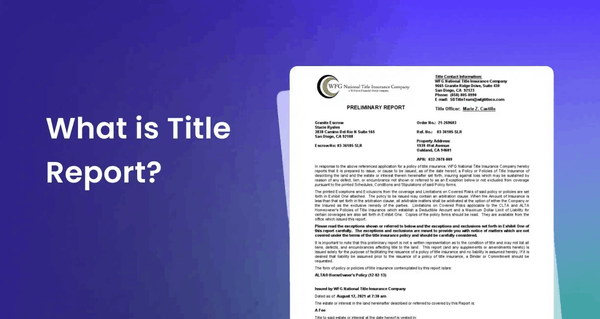 What Is a Preliminary Title Report?,OnDemand Homes