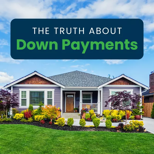 The Truth About Down Payments,Melanie Balog