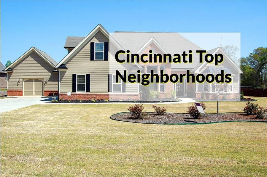 cincinnati real estate market top neighborhoods