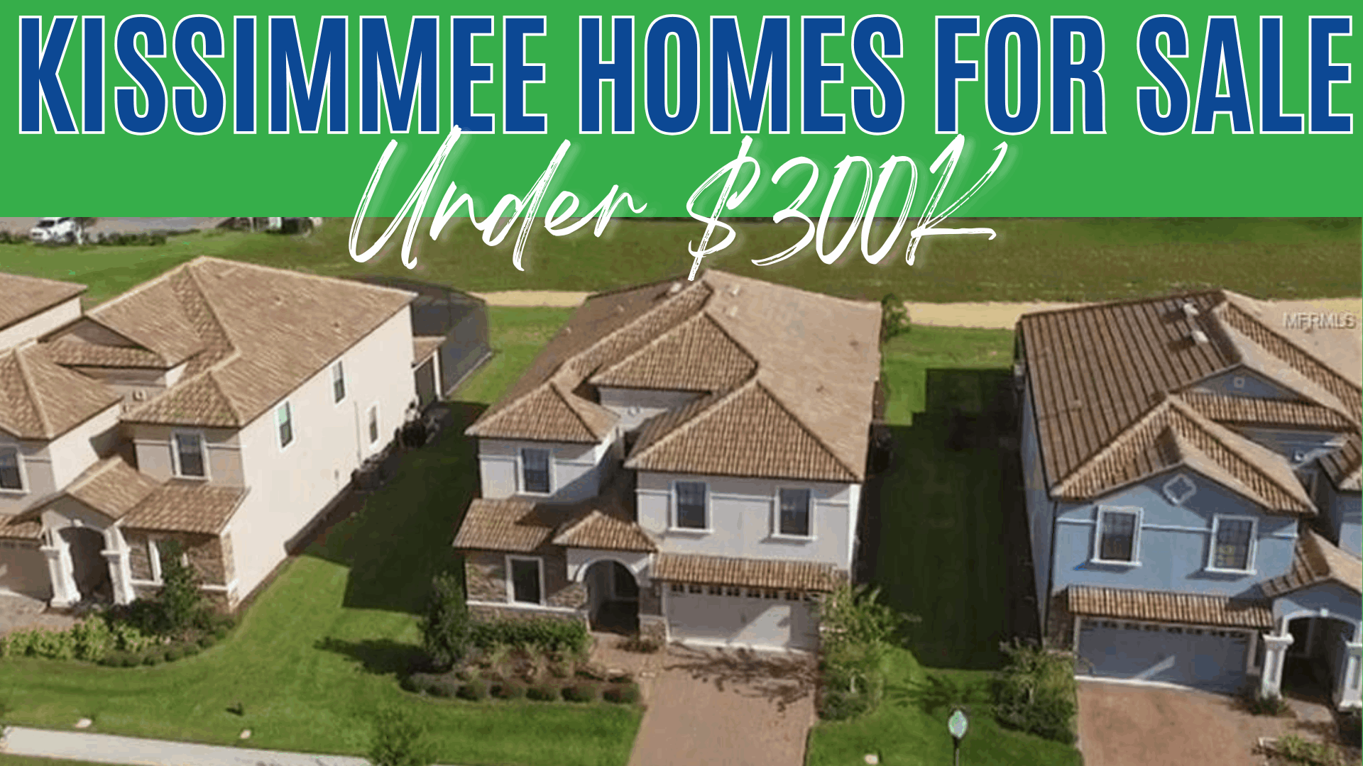 Kissimmee Homes For Sale Under $300K