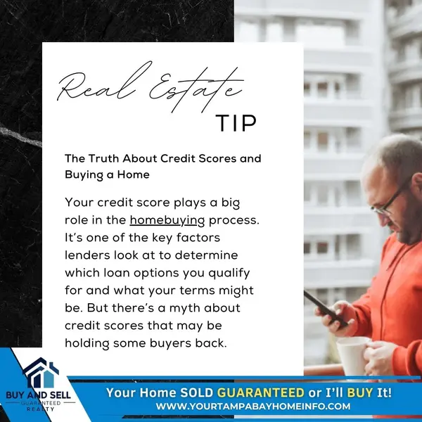 The Truth About Credit Scores and Buying a Home,Ernest Van Glahn