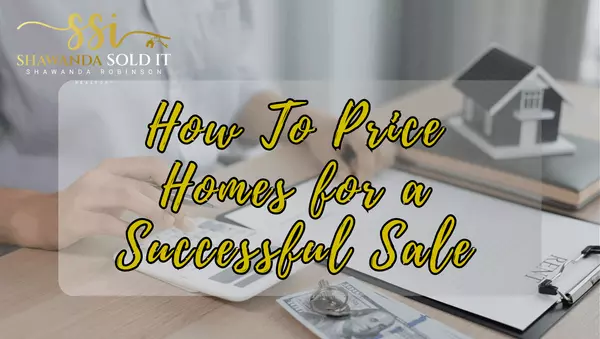 How To Price Homes for a Successful Sale