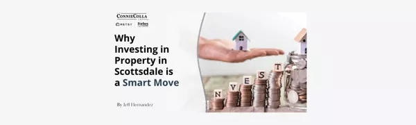 Why Investing in Property in Scottsdale is a Smart Move,Jeff Hernandez