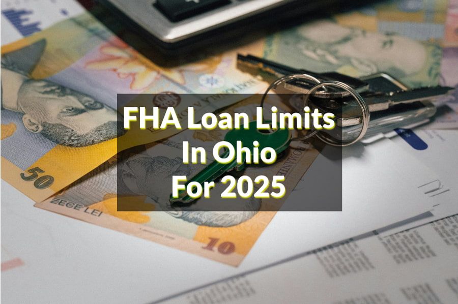 fha loan ohio - what are the limits for 2025?