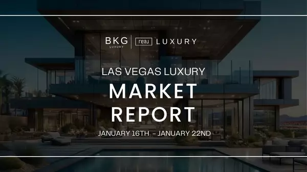 Las Vegas Luxury Real Estate Market Update: January 16th - January 22nd, 2025