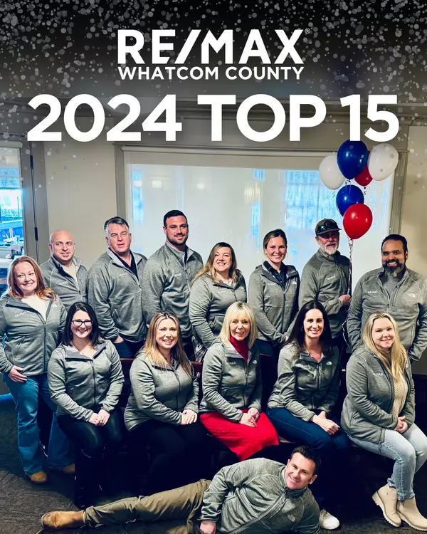 Celebrating Our Top 15 Brokers for RE/MAX Whatcom County 2024