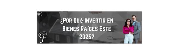 Construyendo Tu Futuro: Bienes Raíces como Estrategia a Largo Plazo,Cecy And Juan Group