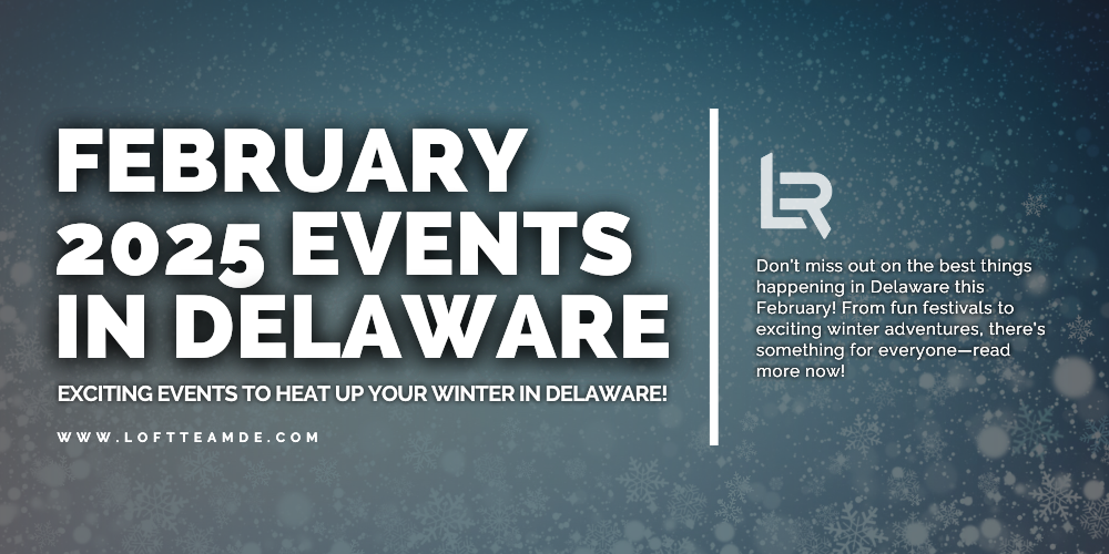 Exciting Events to Heat Up Your Winter in Delaware!