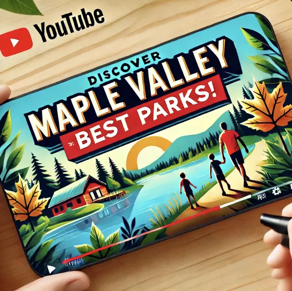 Discover the Best Parks and Nature Trails in Maple Valley: A Guide by Williams Ave. Real Estate