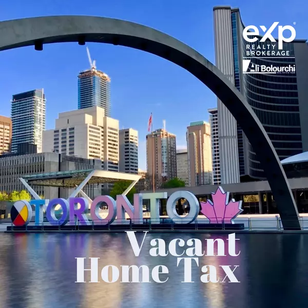 Vacant Home Tax in Toronto: What You Need to Know