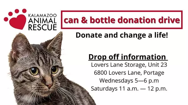 Kalamazoo Animal Rescue Can & Bottle Donation Drive