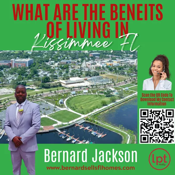 What Are the Benefits of Living in Kissimmee, Florida?,Bernard Jackson