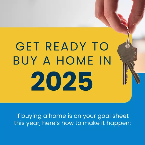 feature image of Get Ready To Buy a Home in 2025