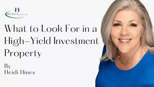 What to Look For in a High-Yield Investment Property