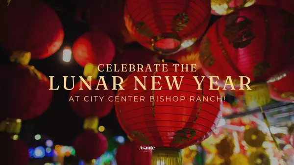 Celebrate the Lunar New Year at City Center Bishop Ranch!,The Rama Mehra Team