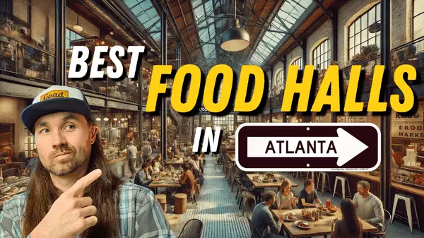 Best Food Halls in Atlanta