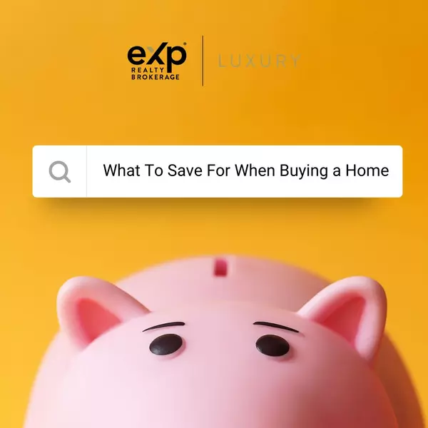 What To Save For When Buying a Home