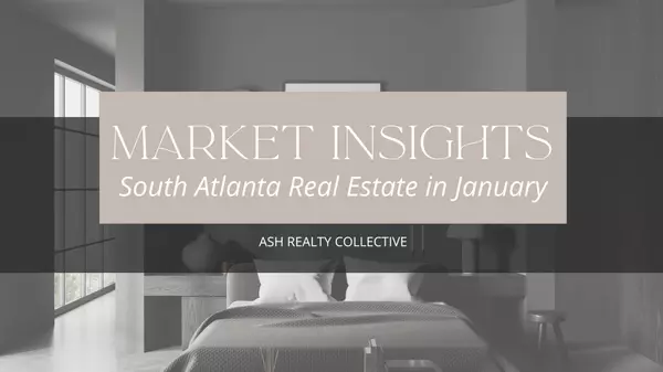 What’s Happening in South Metro Atlanta’s Real Estate Market in January?
