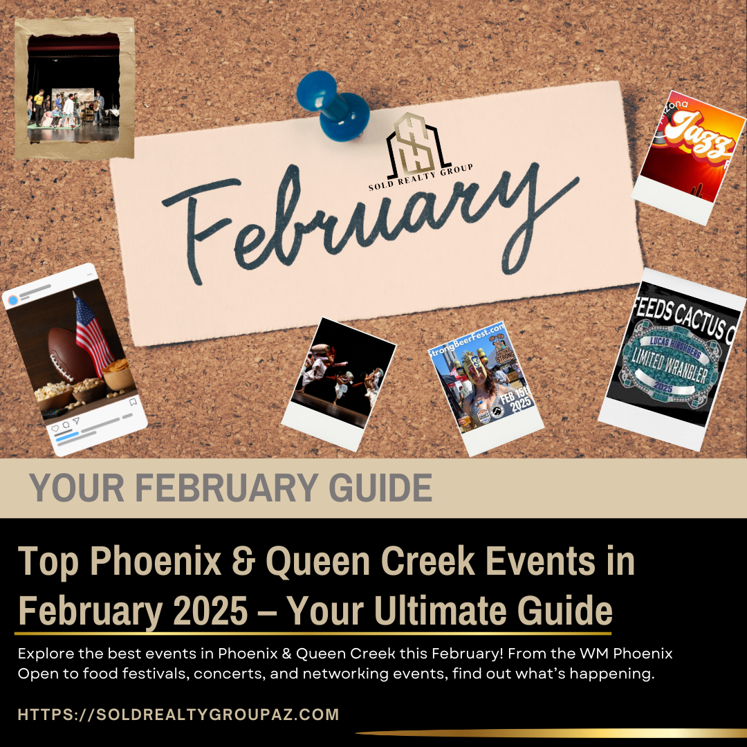 Top Phoenix & Queen Creek Events in February 2025 – Your Ultimate Guide