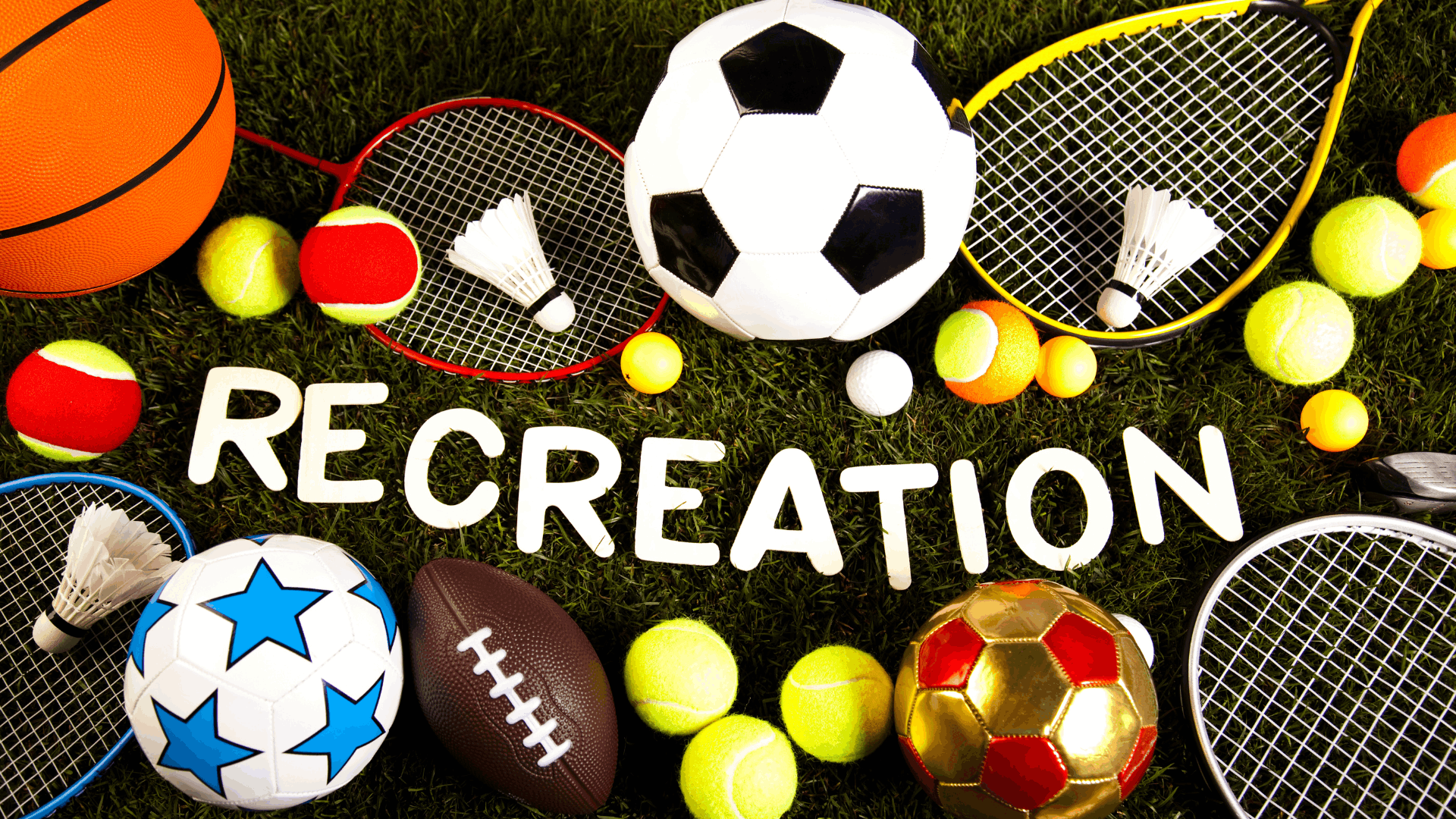 Outdoor Recreation and Activities