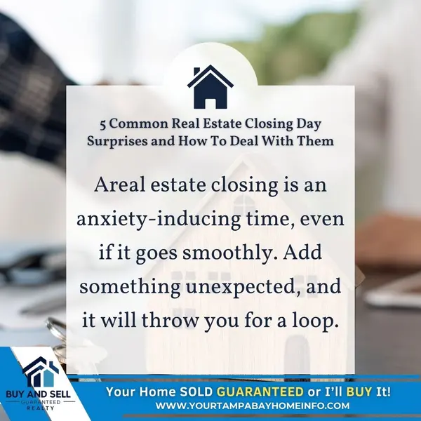 5 Common Real Estate Closing Day Surprises and How to Deal With Them,Ernest Van Glahn