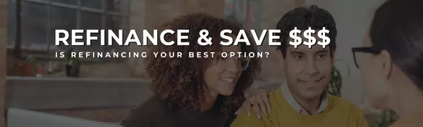 When should I refinance my mortgage?
