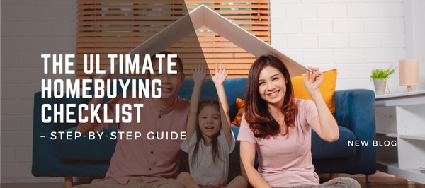 The Ultimate Homebuying Checklist – Step-by-Step Guide