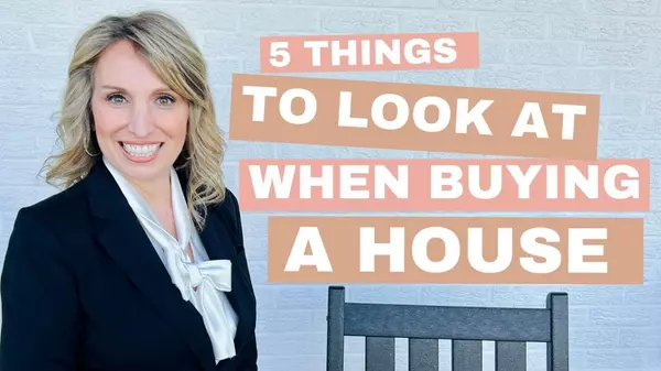 feature image of 5 Things To Look At When Buying A House