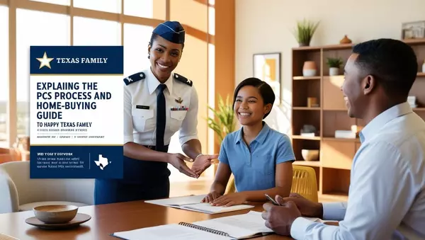 PCS to Texas? Here’s Your Military Family Home Buying Guide