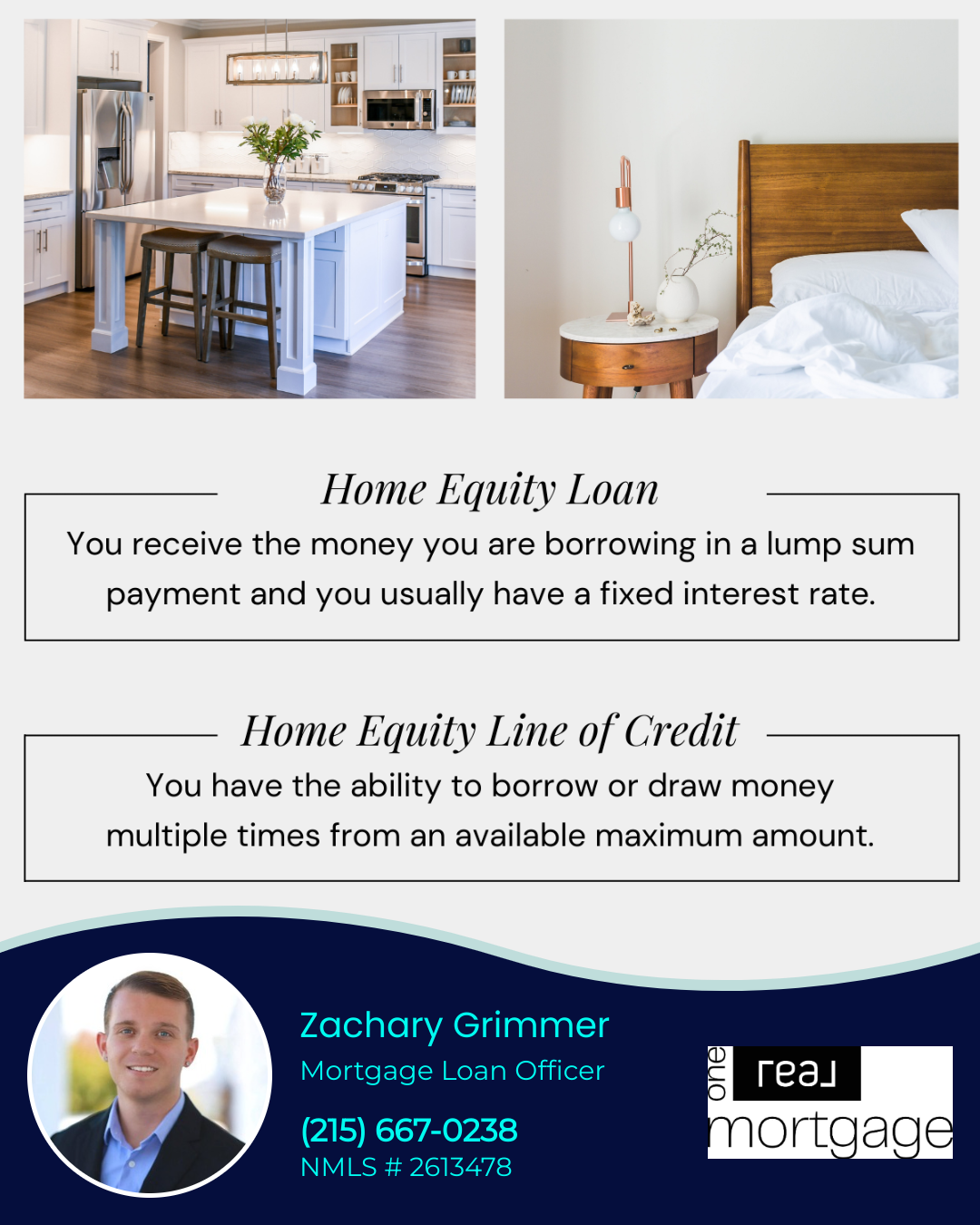 Home Equity Loan - Home Equity Line of Credit - Zachary Grimmer, Mortgage Advisor - One Real Mortgage