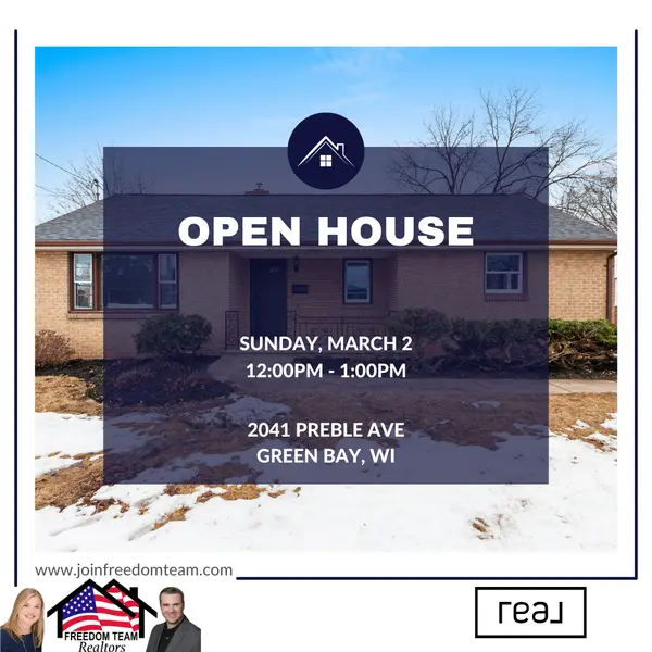 TODAY! 12pm - 1pm 2041 Preble Ave, Green Bay Join us for the Open House!!!!,Freedom Team