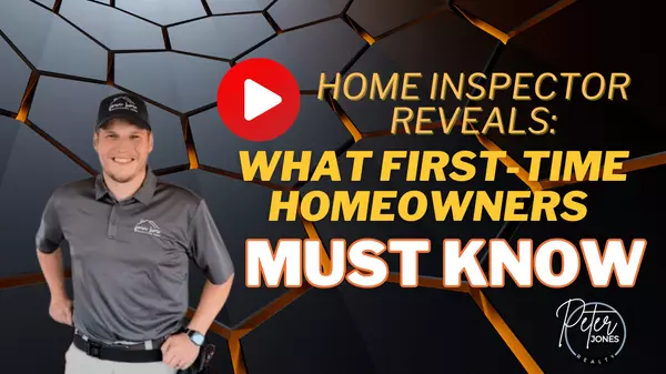 Home Inspector Reveals What First-Time Homeowners MUST Know,Peter Jones