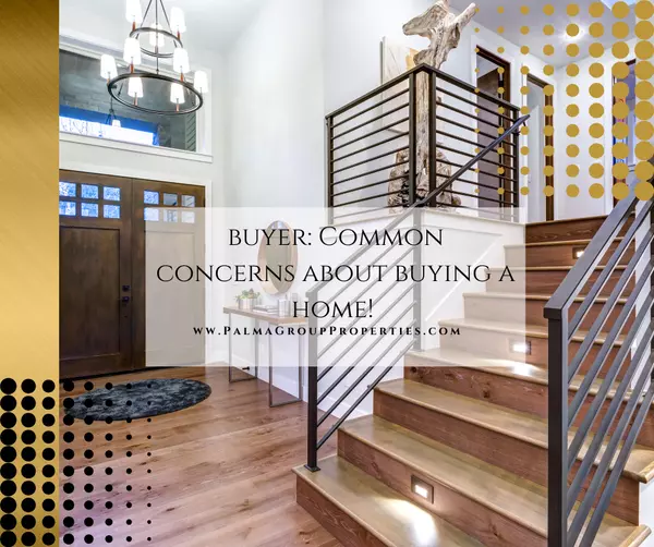 Common Concerns When Buying a Home! 