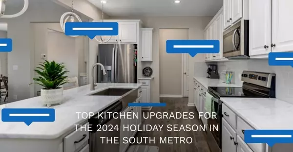 Top Kitchen Upgrades for the 2024 Holiday Season in the South Metro,Todd Priebe